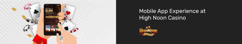 High Noon Casino Mobile App