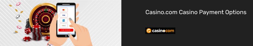 Casino.com Mobile Payment Options