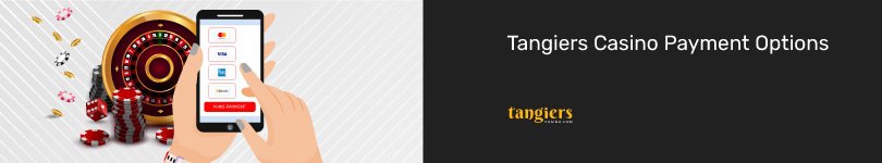 Tangiers Casino Mobile Payment Options